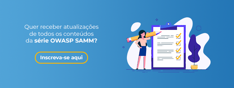 Receba atualizações da série sobre OWASP SAMM