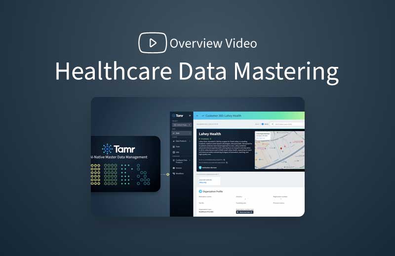 Healthcare Data Mastering Video