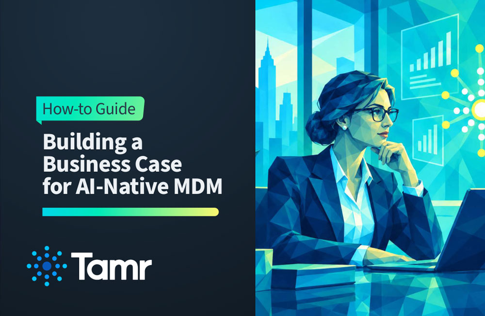 How-to Guide: Building a Business Case for AI-native MDM