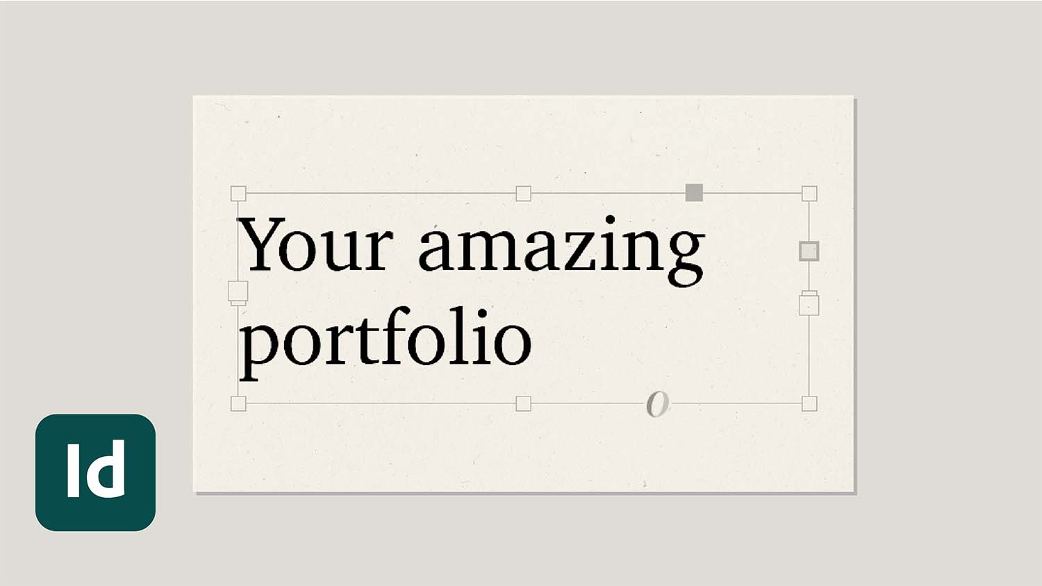 A portfolio page with a large text frame reading 'Your amazing portfolio'