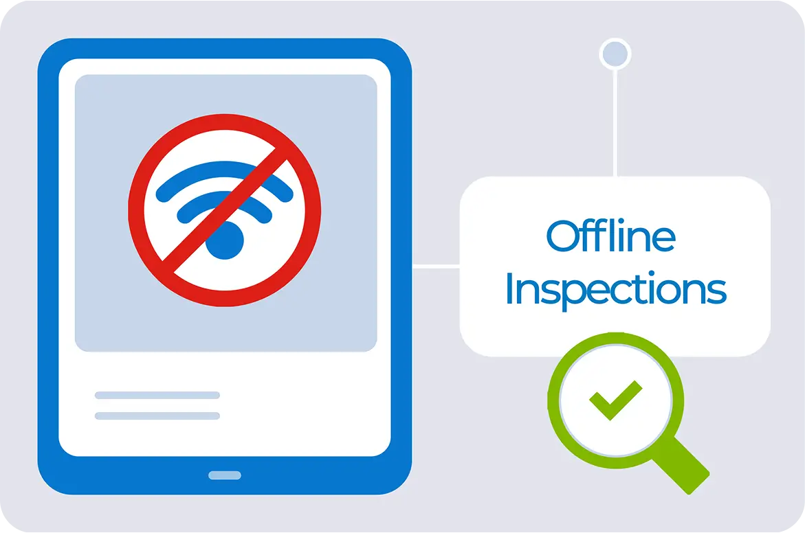 Offline Inspections, No Internet Required