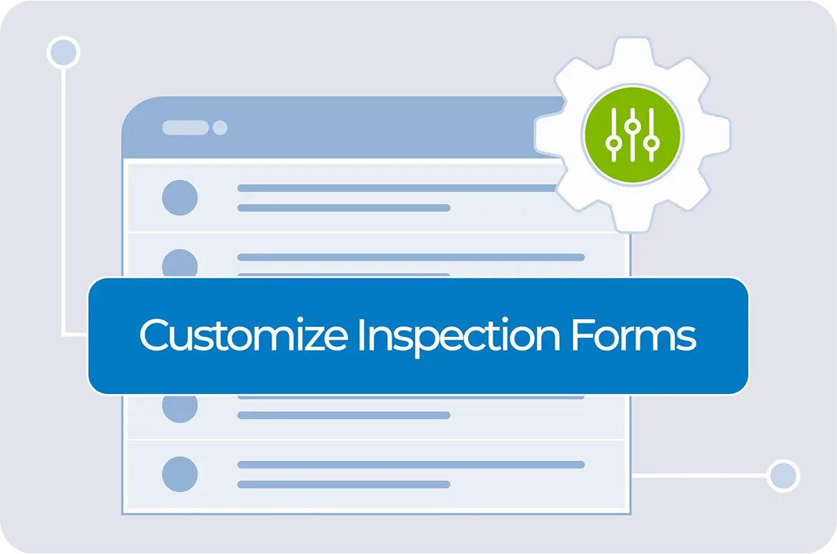 Inspection Forms for a More Organized Process