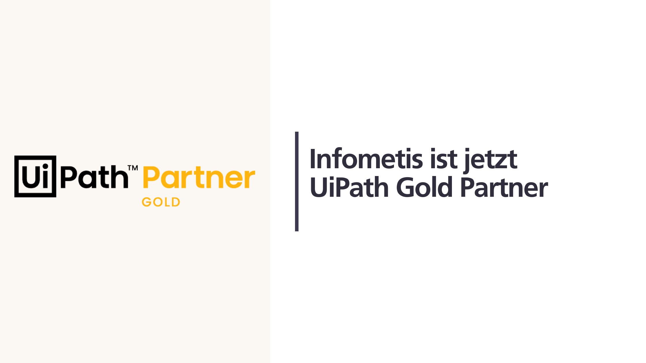 Infometis ist jetzt UiPath Gold Partner