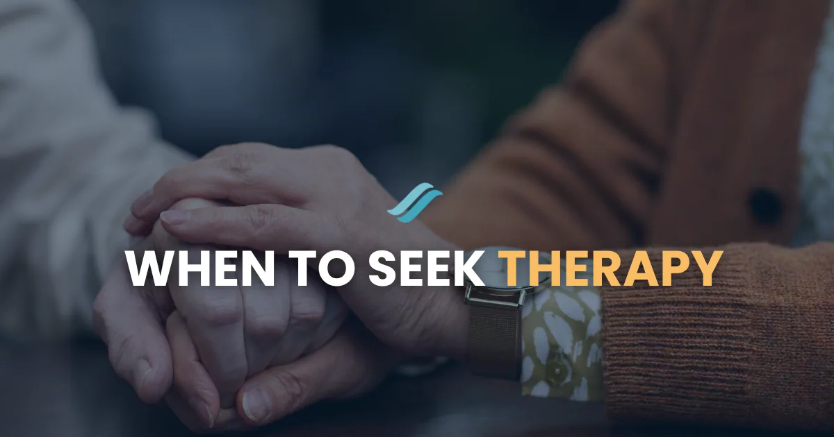 When to Seek Therapy