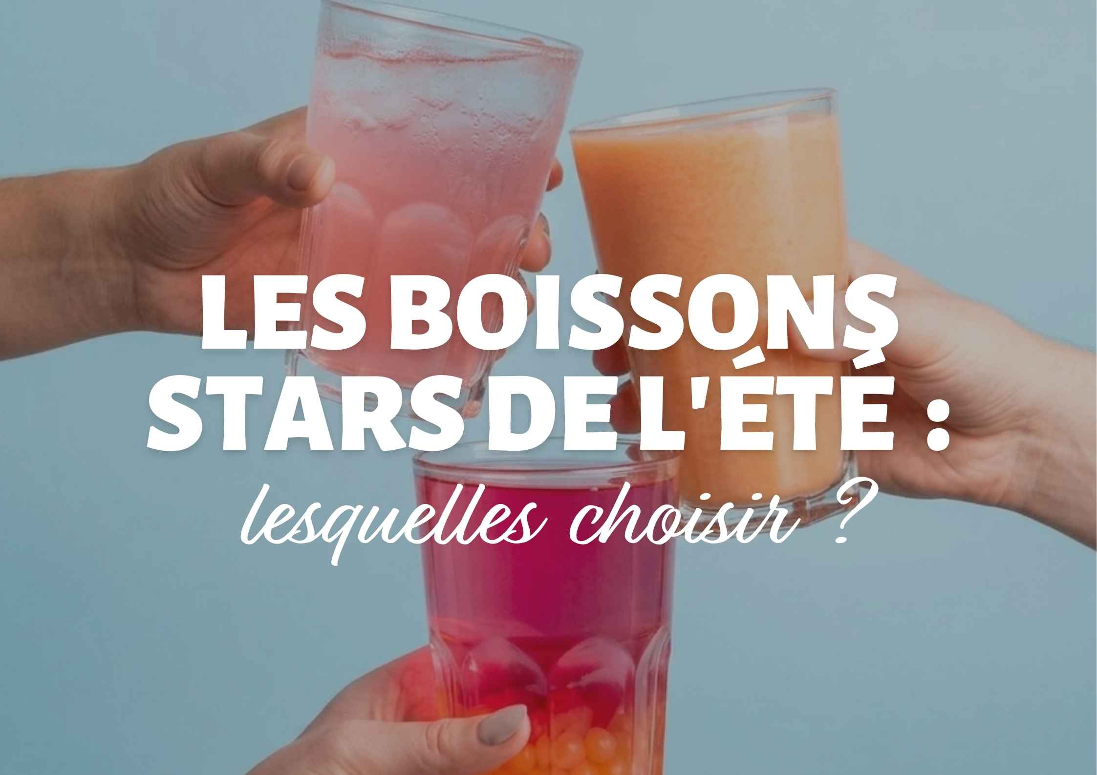 Nous pouvons voir un thé glacé, un smoothie et un refresher