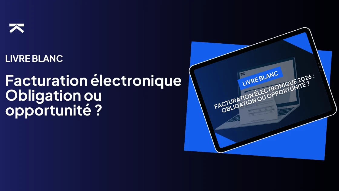 Facturation électronique : Guide complet
