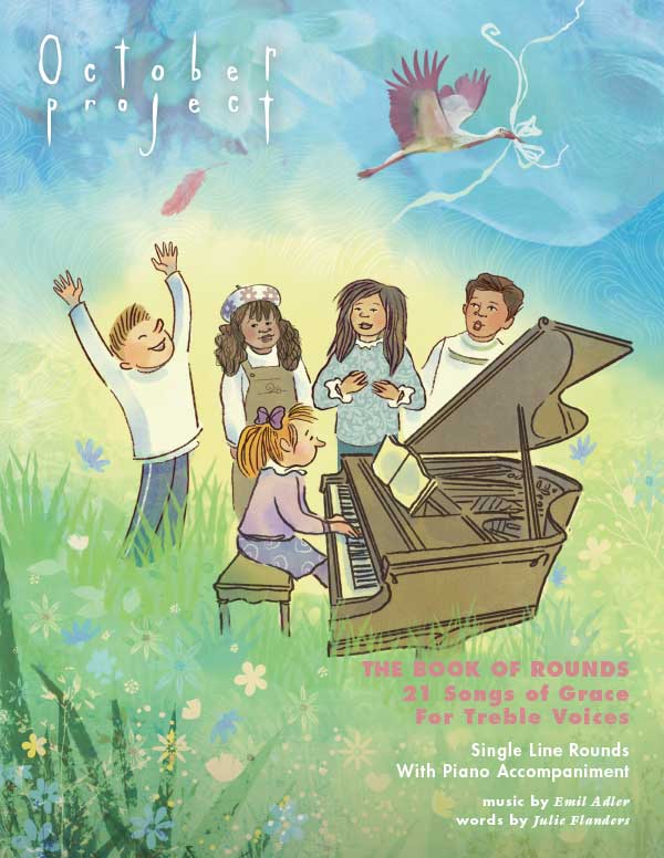 The Book of Rounds: 21 Songs of Grace, for Treble Voices