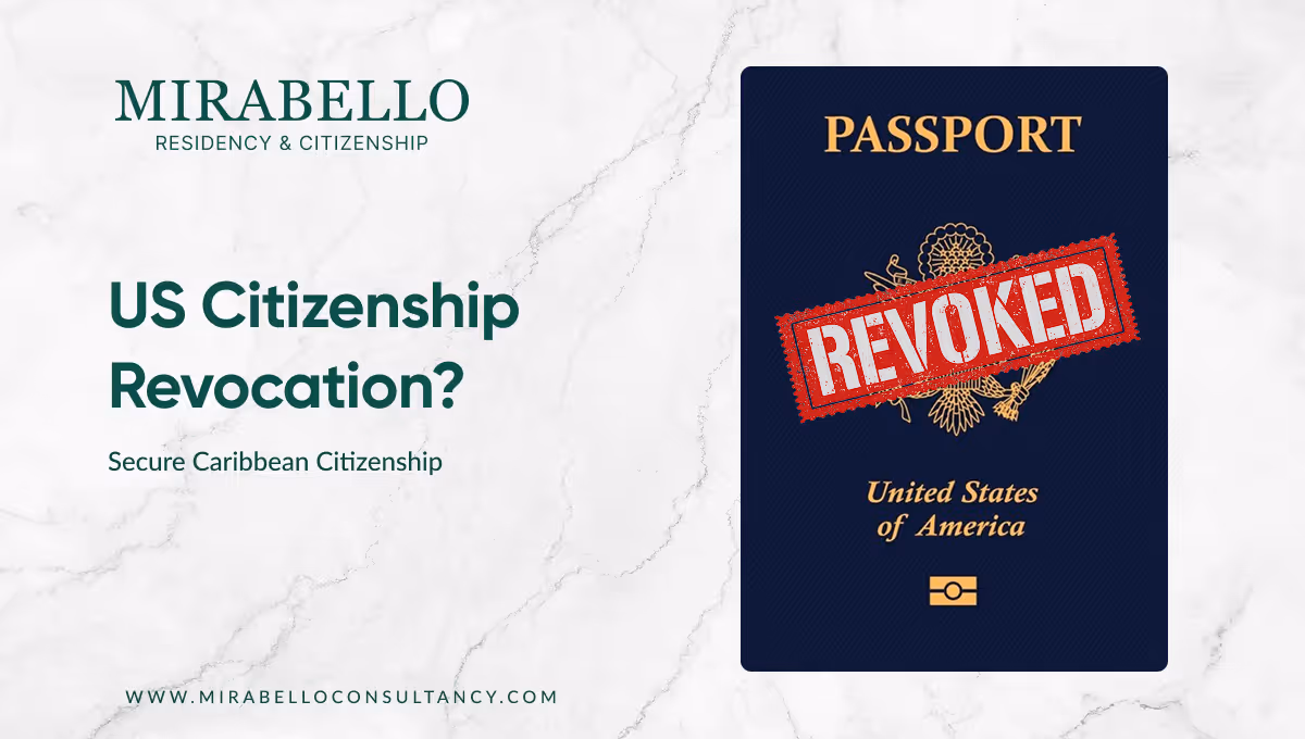 ¿Revocación de la ciudadanía estadounidense? ¿Ciudadanía caribeña segura