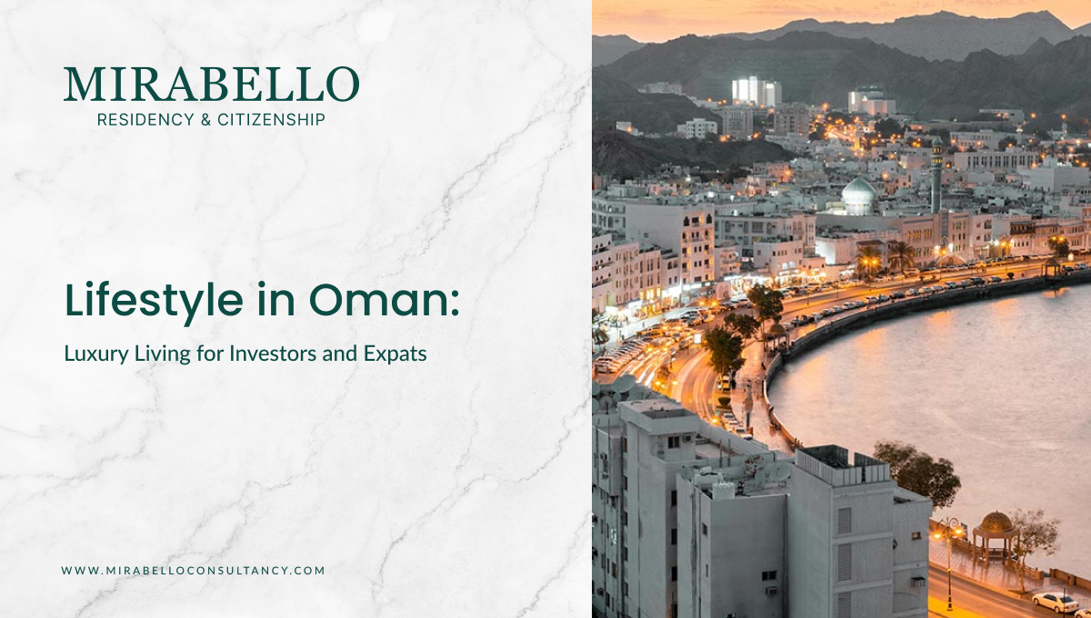 Lifestyle in Oman: Luxury Living for Investors and Expats