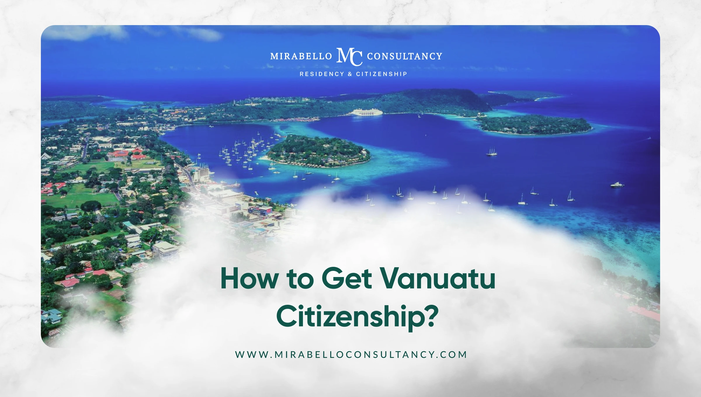 How to Obtain Vanuatu Citizenship in 2026