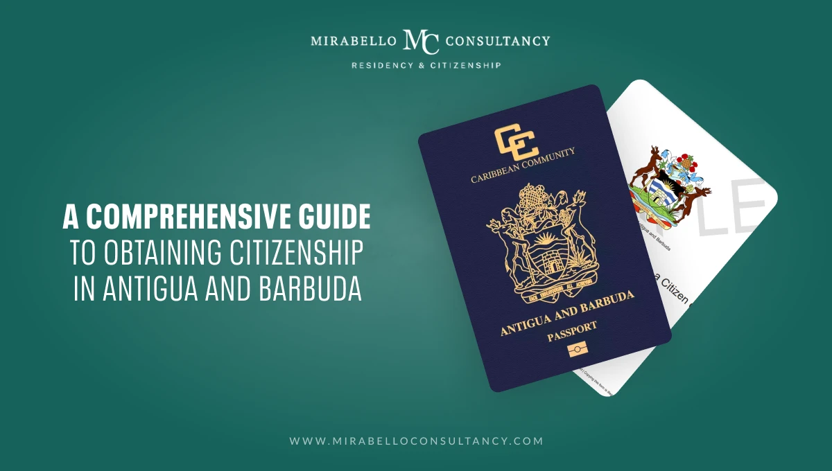 Ein umfassender Leitfaden zur Erlangung der Staatsbürgerschaft in Antigua und Barbuda