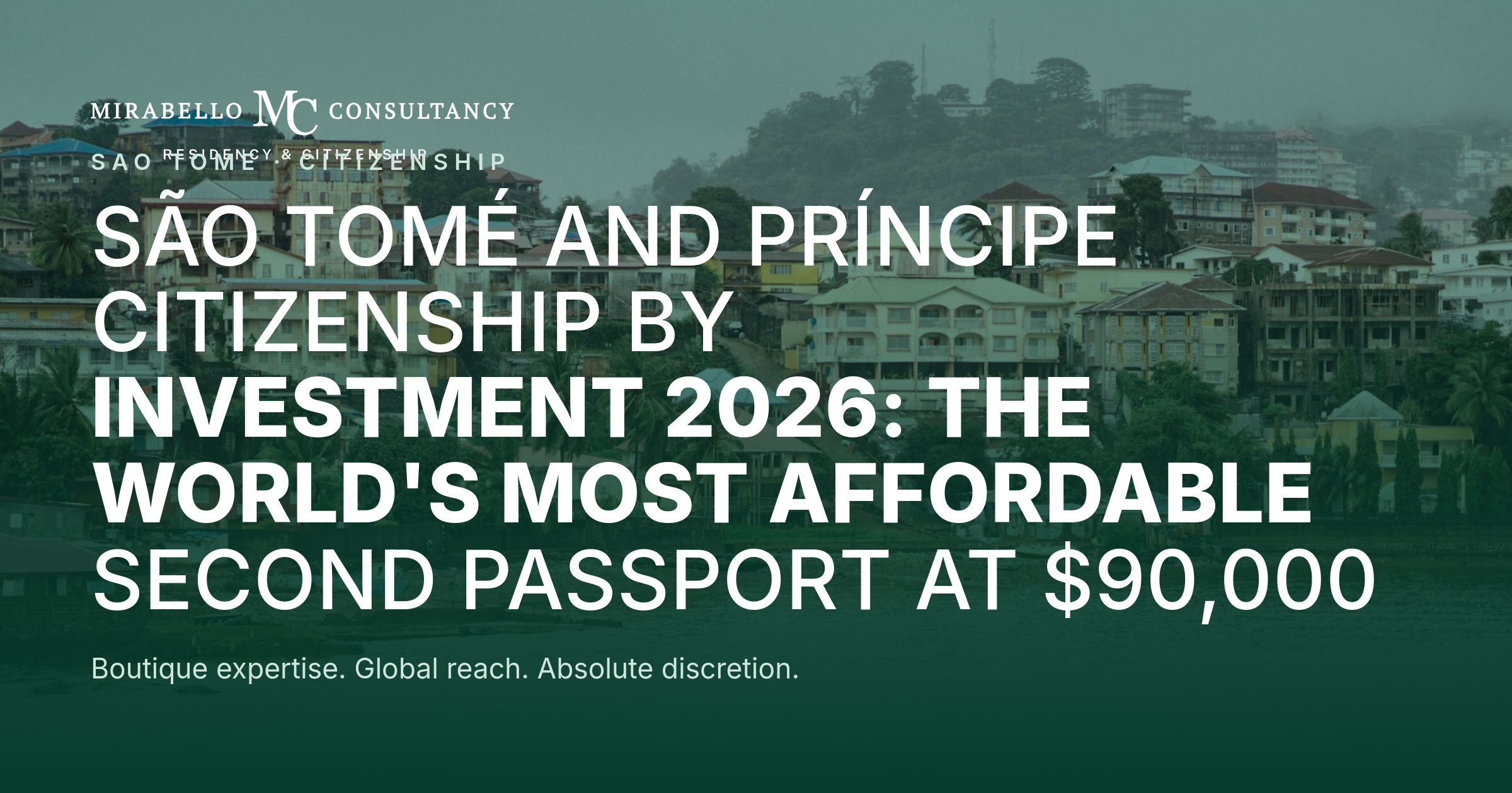 São Tomé y Príncipe Ciudadanía por Inversión 2026: El Segundo Pasaporte más Asequible del Mundo desde 90.000 USD