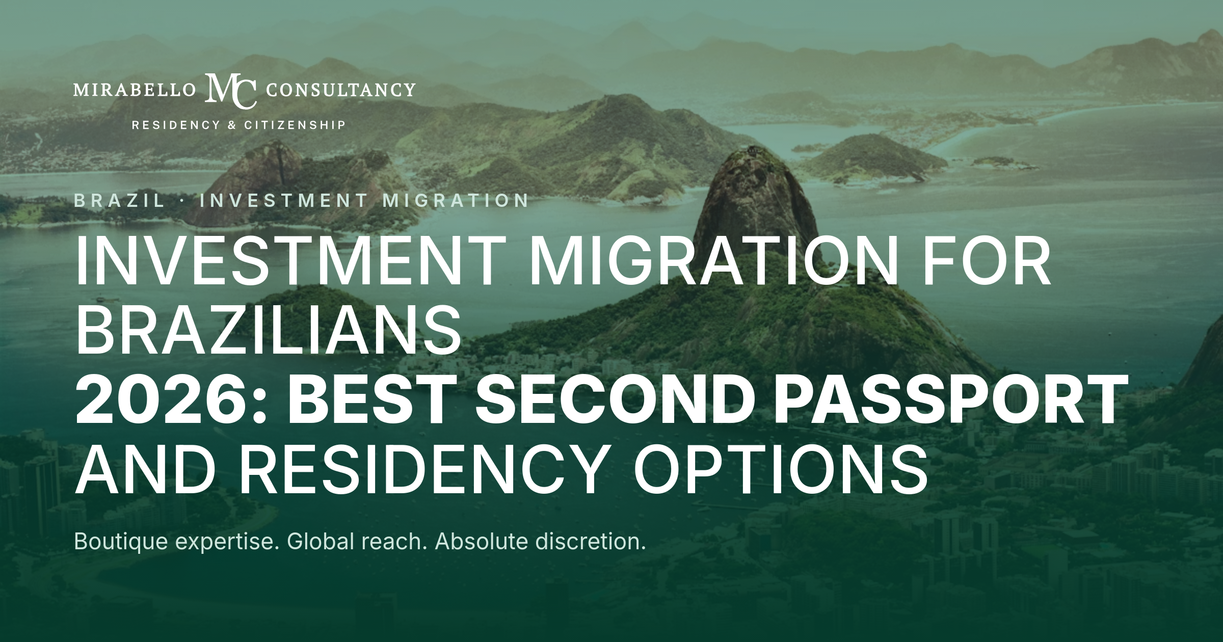 Investment Migration for Brazilians 2026: Best Second Passport and Residency Options