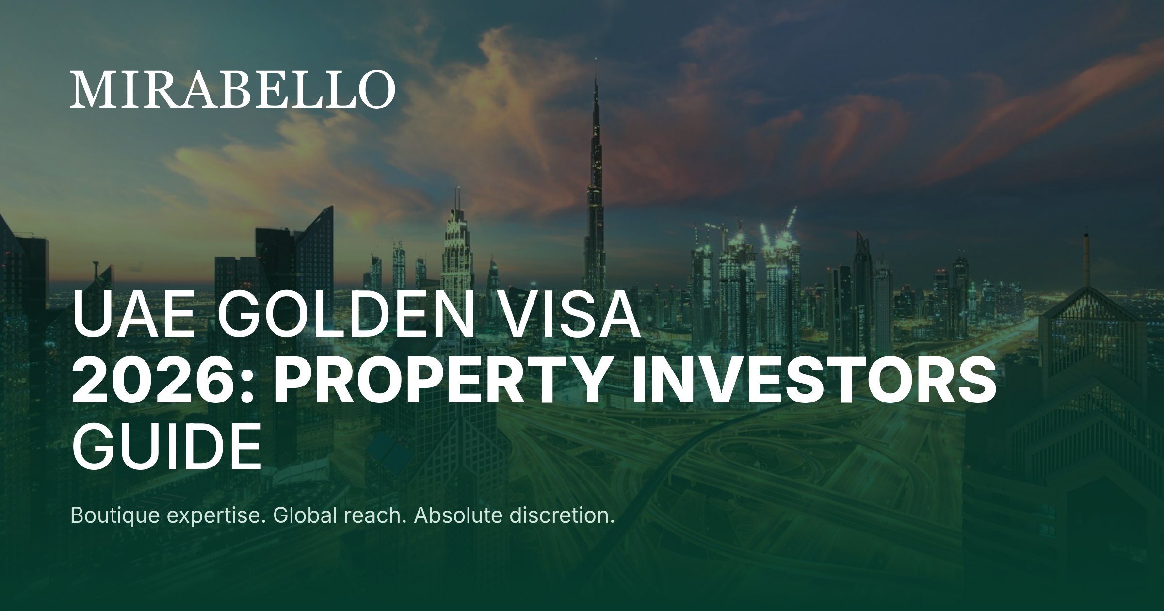 UAE Golden Visa for Property Investors 2026: Off-Plan and Mortgaged Properties Now Qualify