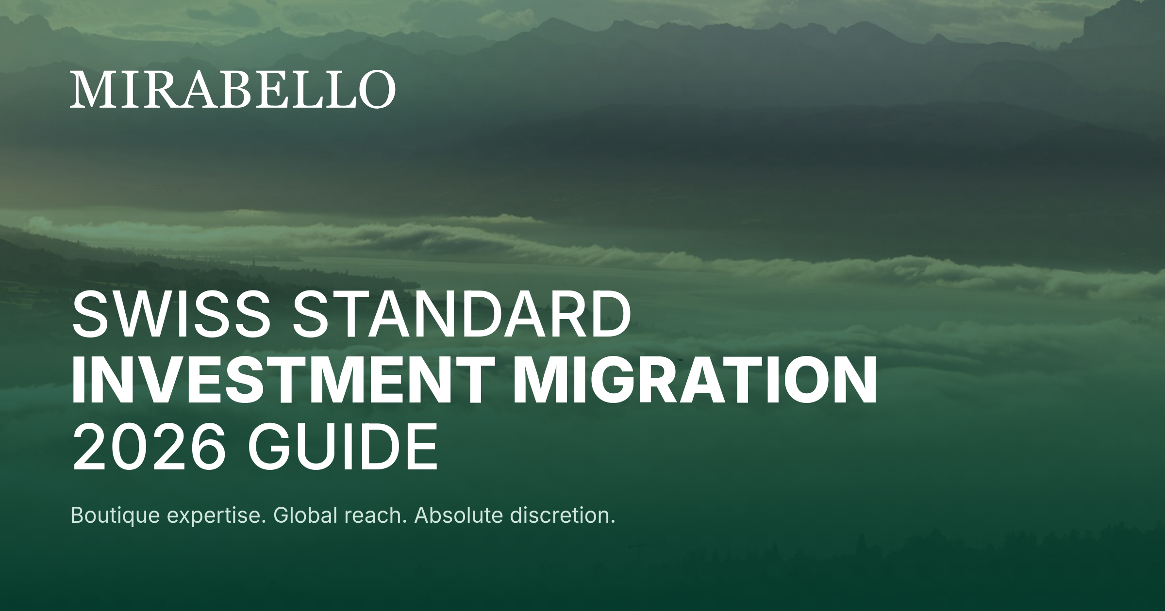Best Investment Migration Firm: Swiss Standard 2026 in Switzerland | Mirabello Consultancy