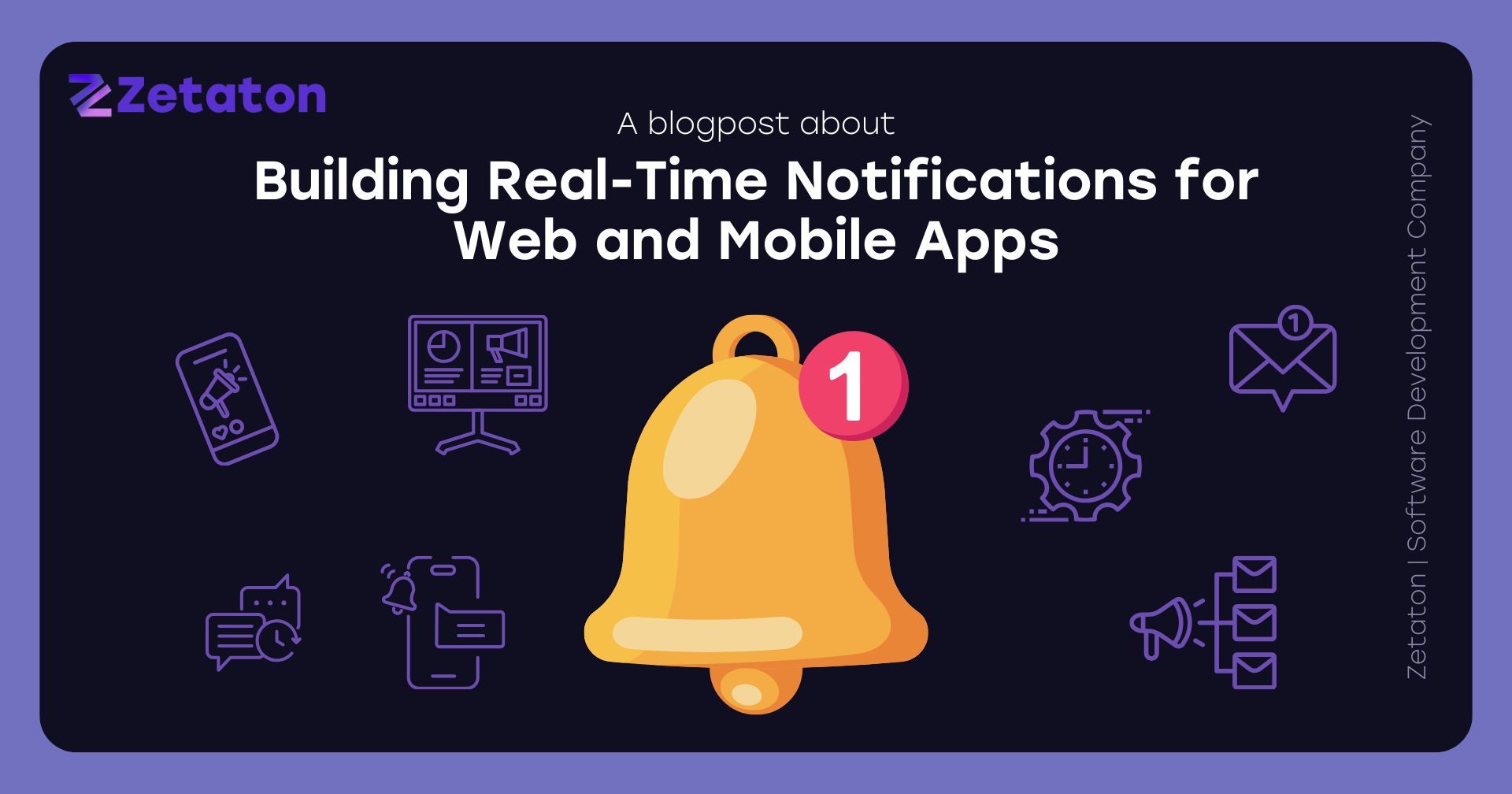 Building Real-Time Notifications for Web and Mobile Apps