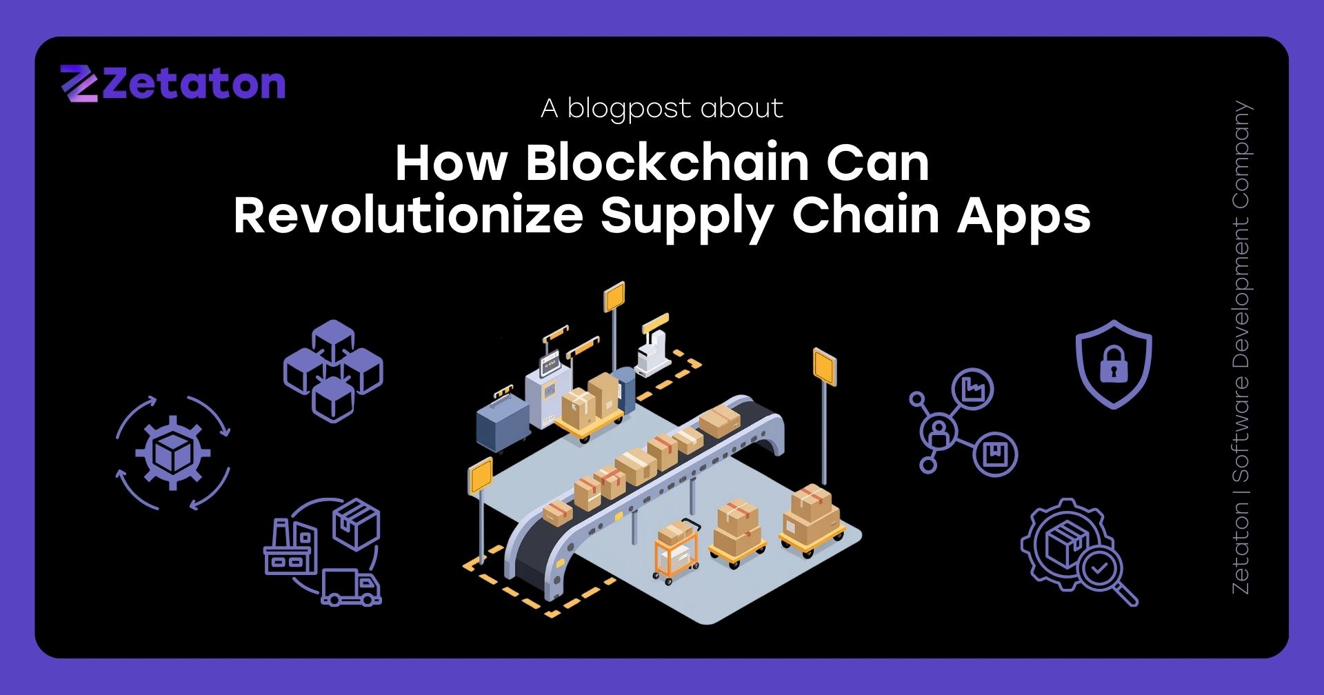 How Blockchain Can Revolutionize Supply Chain Apps
