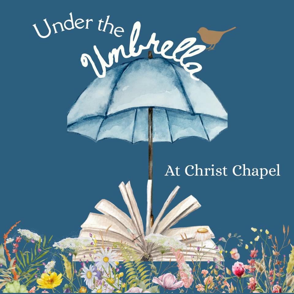 Under the Umbrella at Christ Chapel