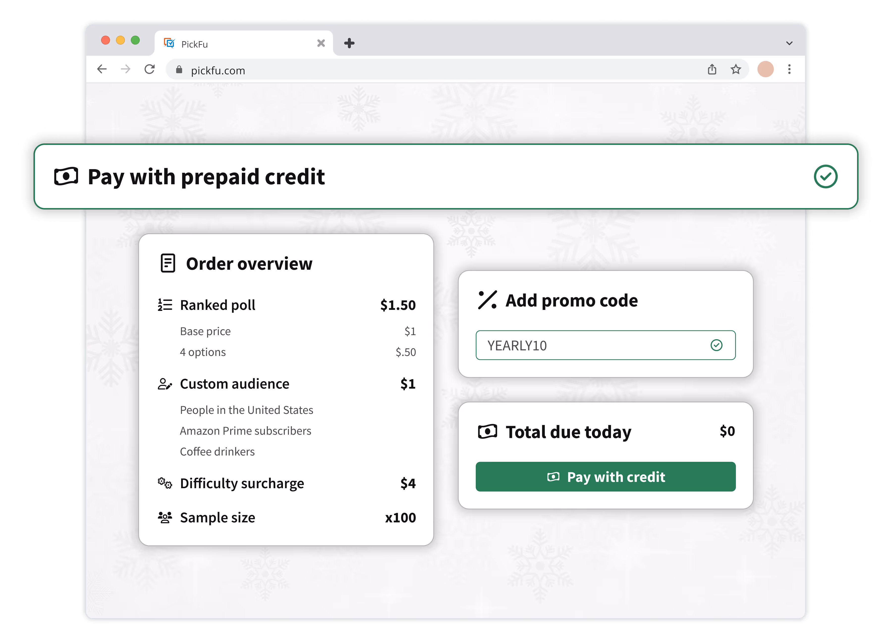 Mockup of the PickFu poll builder, showing a poll purchased with credit as not requiring any additional transaction.