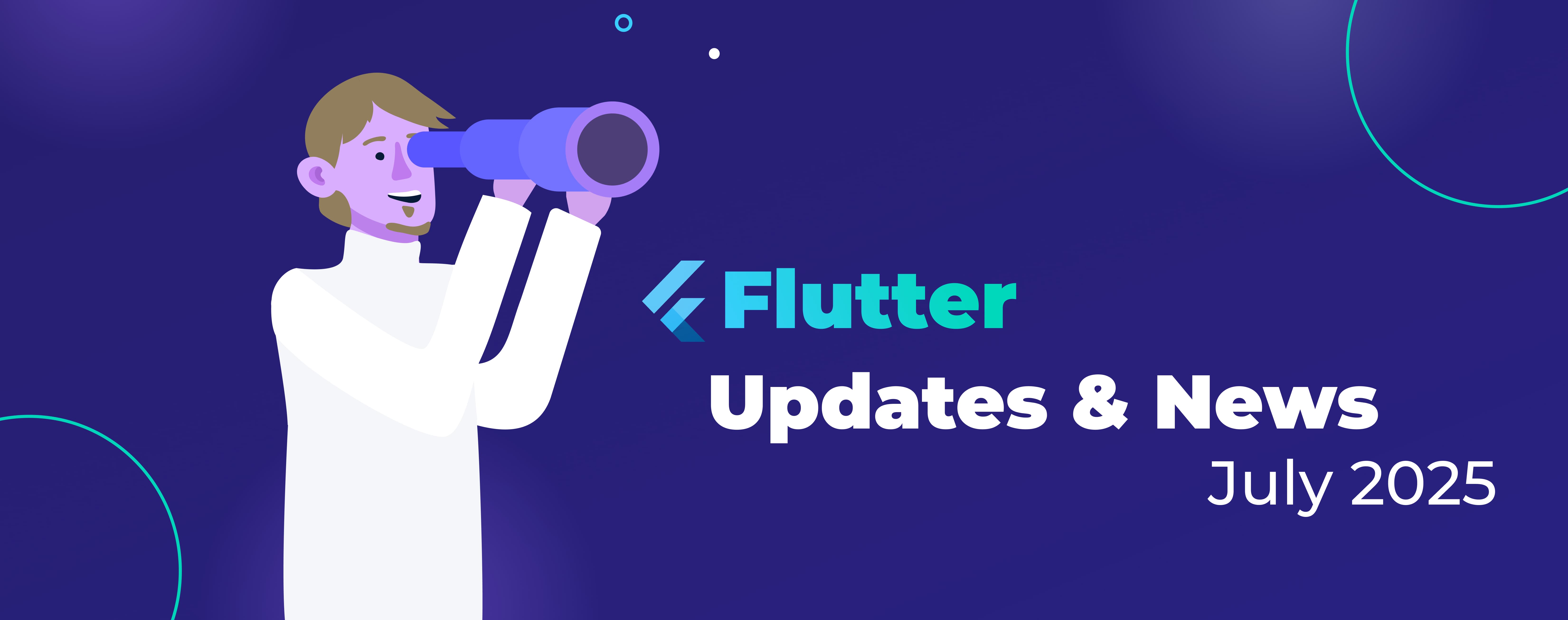 Flutter updates & news July 2025