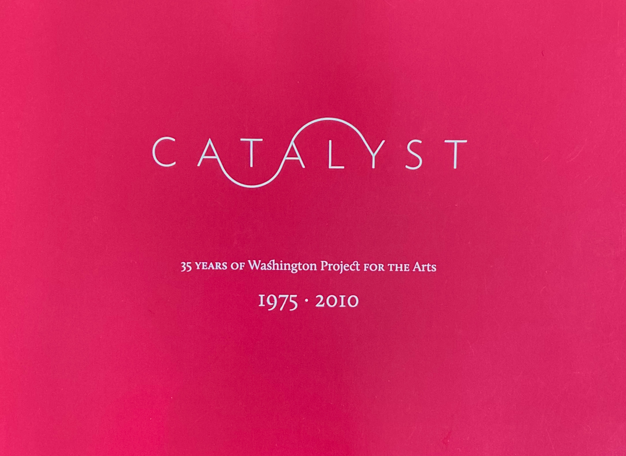 Cover of the Catalyst: 35 Years of Washington Project for the Arts catalogue. Click on this image to watch the video of curator J.W. Mahoney on The Kojo Nnamdi Show, featuring Pangolingrowth.