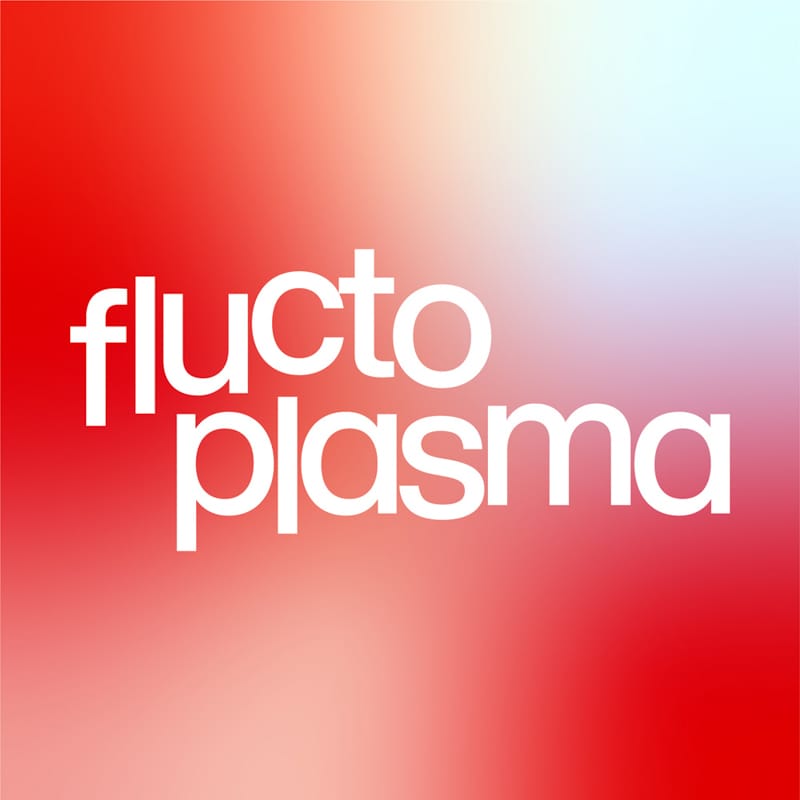 Opening – fluctoplasma