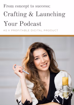 Crafting & Launching YOUR PODCAST