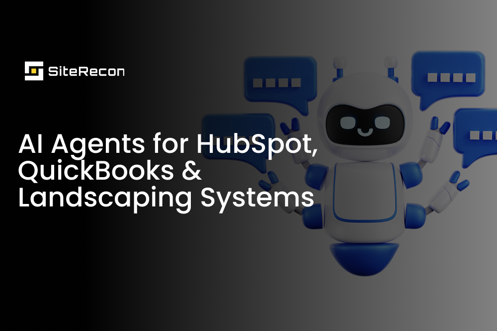AI Agents That Connect HubSpot, QuickBooks, and Landscape Management Software