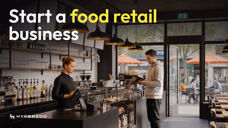 How To Start A Food Retail Business In 2025 