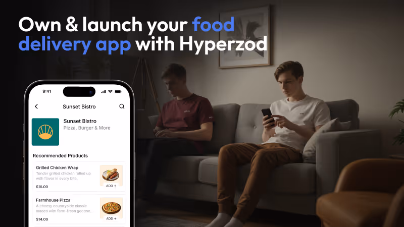 Comment Hyperzod vous aide à posséder et à lancer une application de livraison de nourriture sans traces