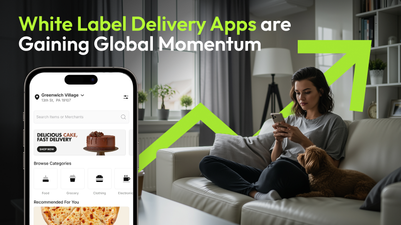 What’s Driving the Surge in White-Label App Adoption Across Delivery Businesses