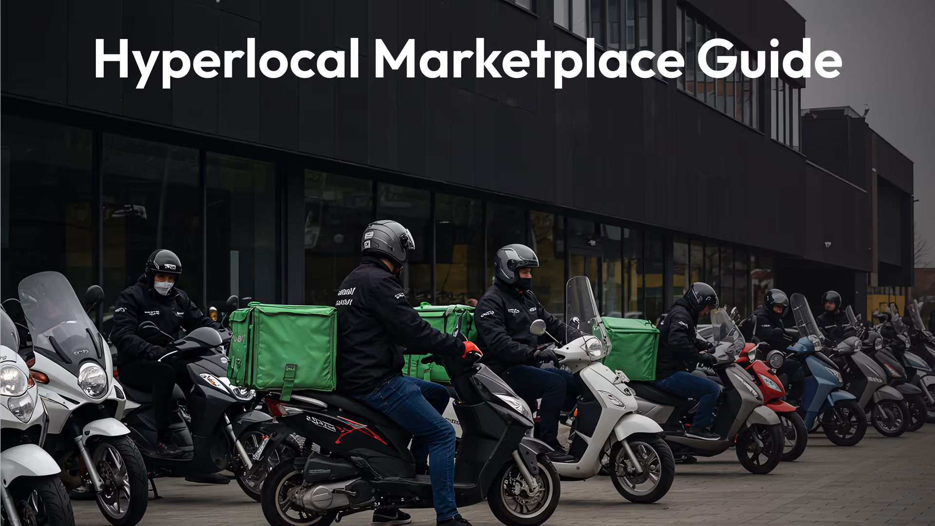 Comment démarrer une place de marché de livraison hyperlocale