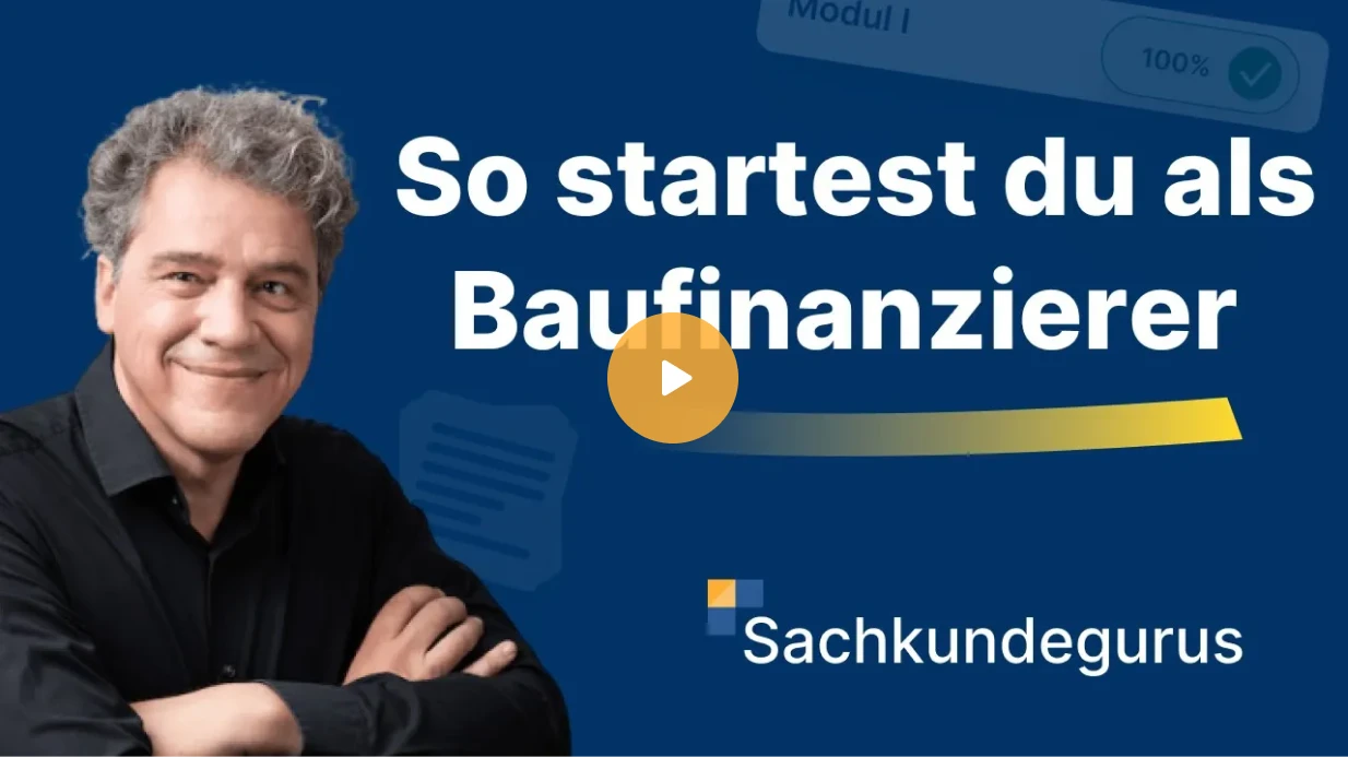 So startest du als Baufinanzierer