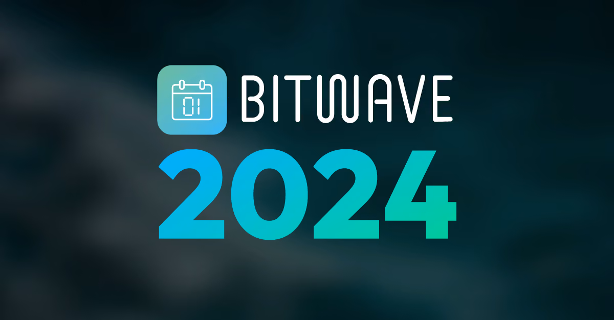 Celebrating Milestones & Looking Ahead: A Year-End Message from Bitwave