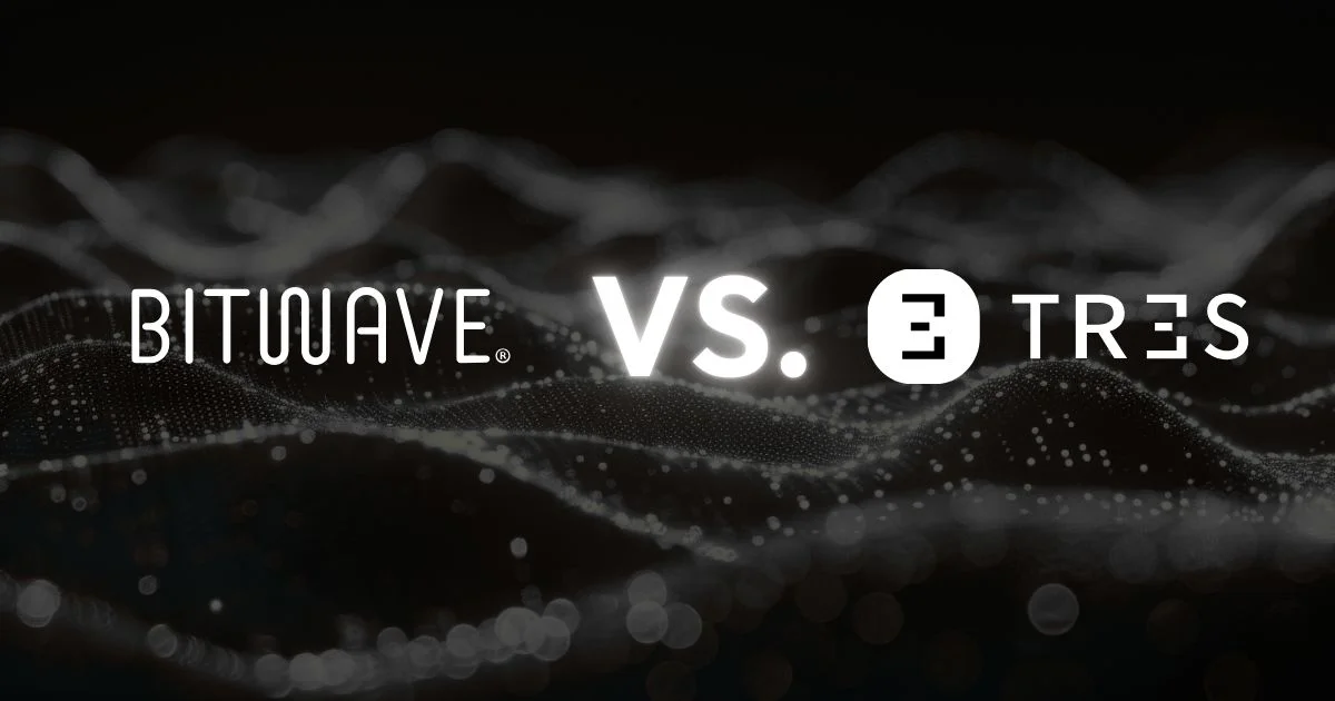 Bitwave vs. TRES Finance: Which Enterprise Crypto Accounting Platform Is Right for You?