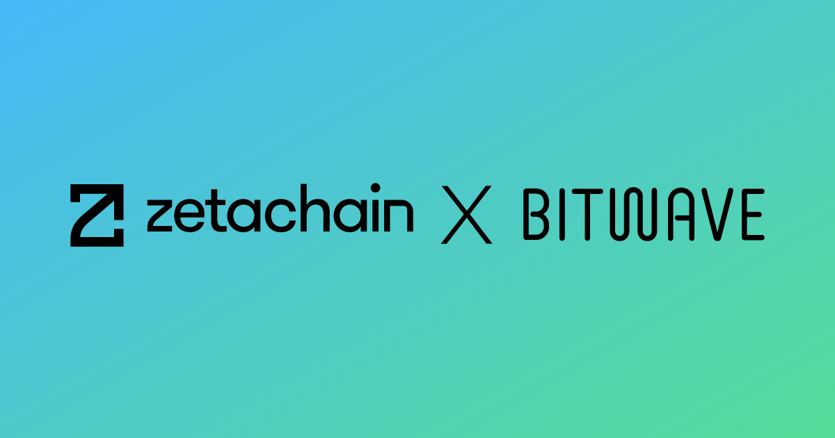 Bitwave Integrates with ZetaChain, Simplifying Cross-Chain Accounting Ops & Regulatory Compliance