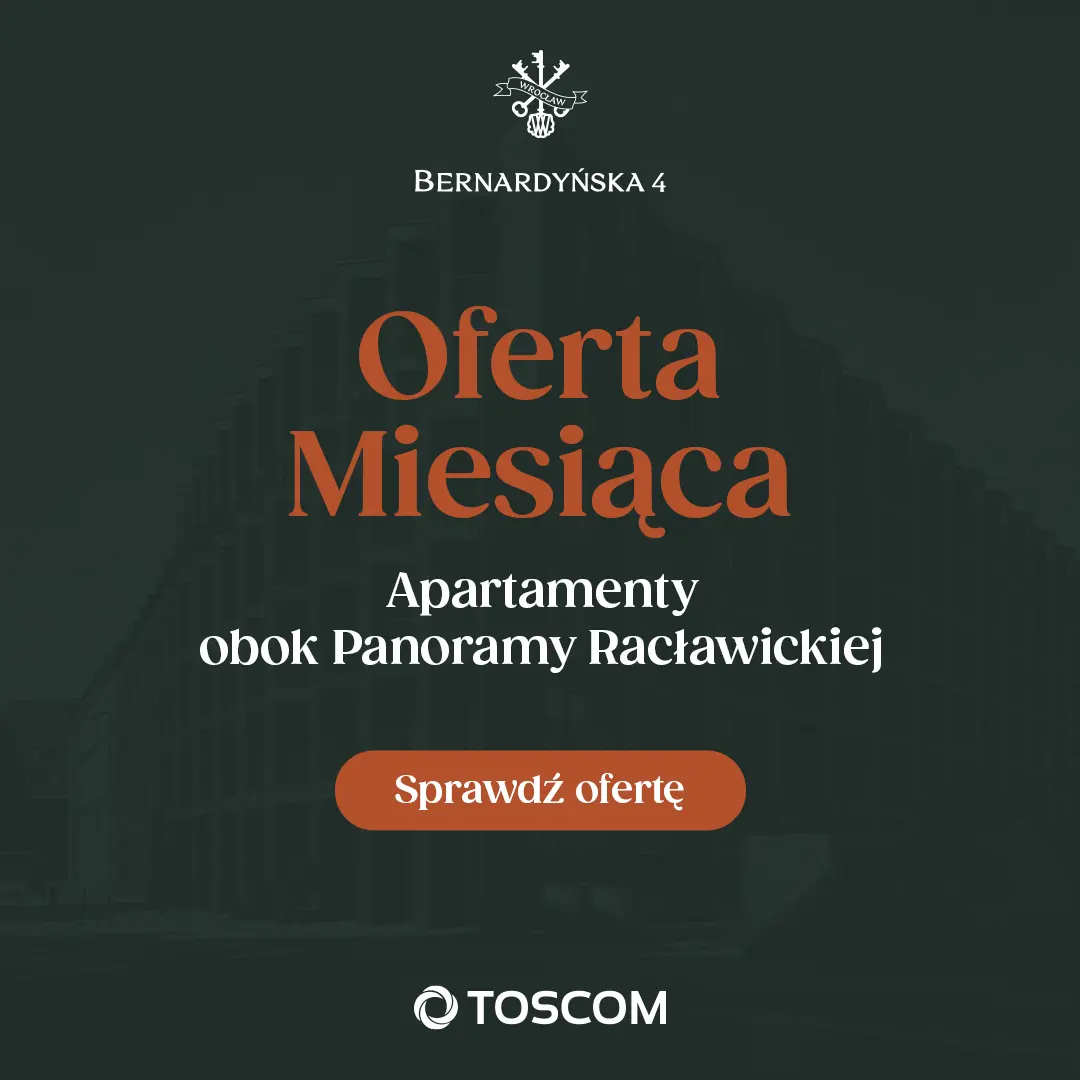 Oferta Miesiąca — apartamenty Bernardyńska 4