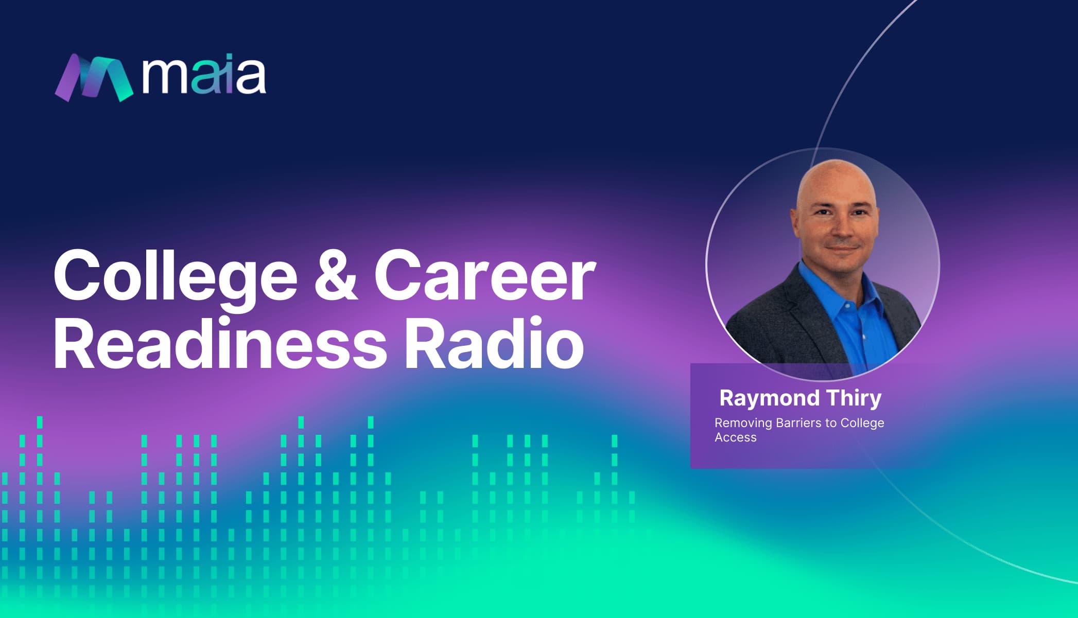 Removing Barriers to College Access with Ray Thiry