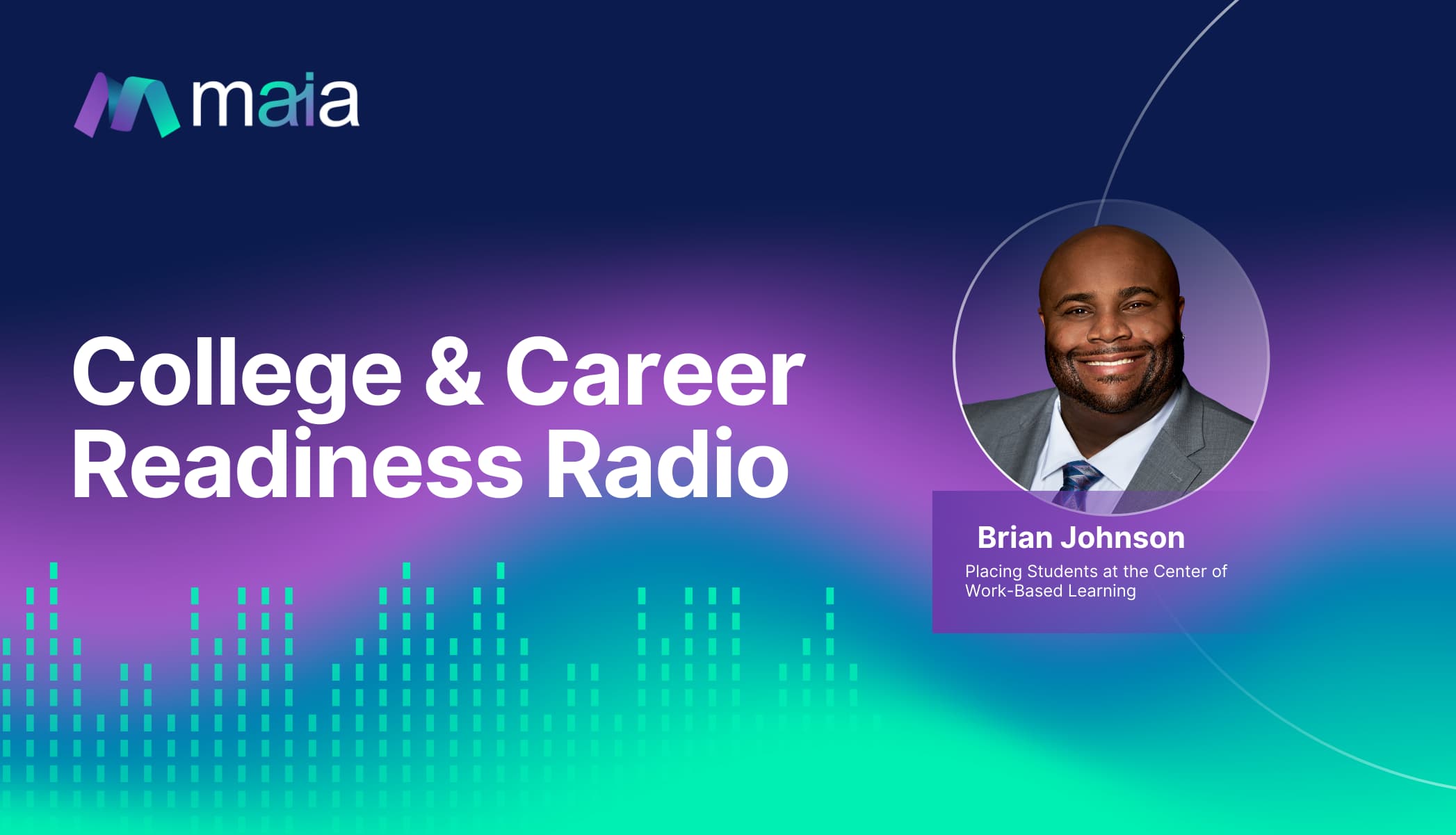 Placing Students at the Center of Work-Based Learning with Brian Johnson