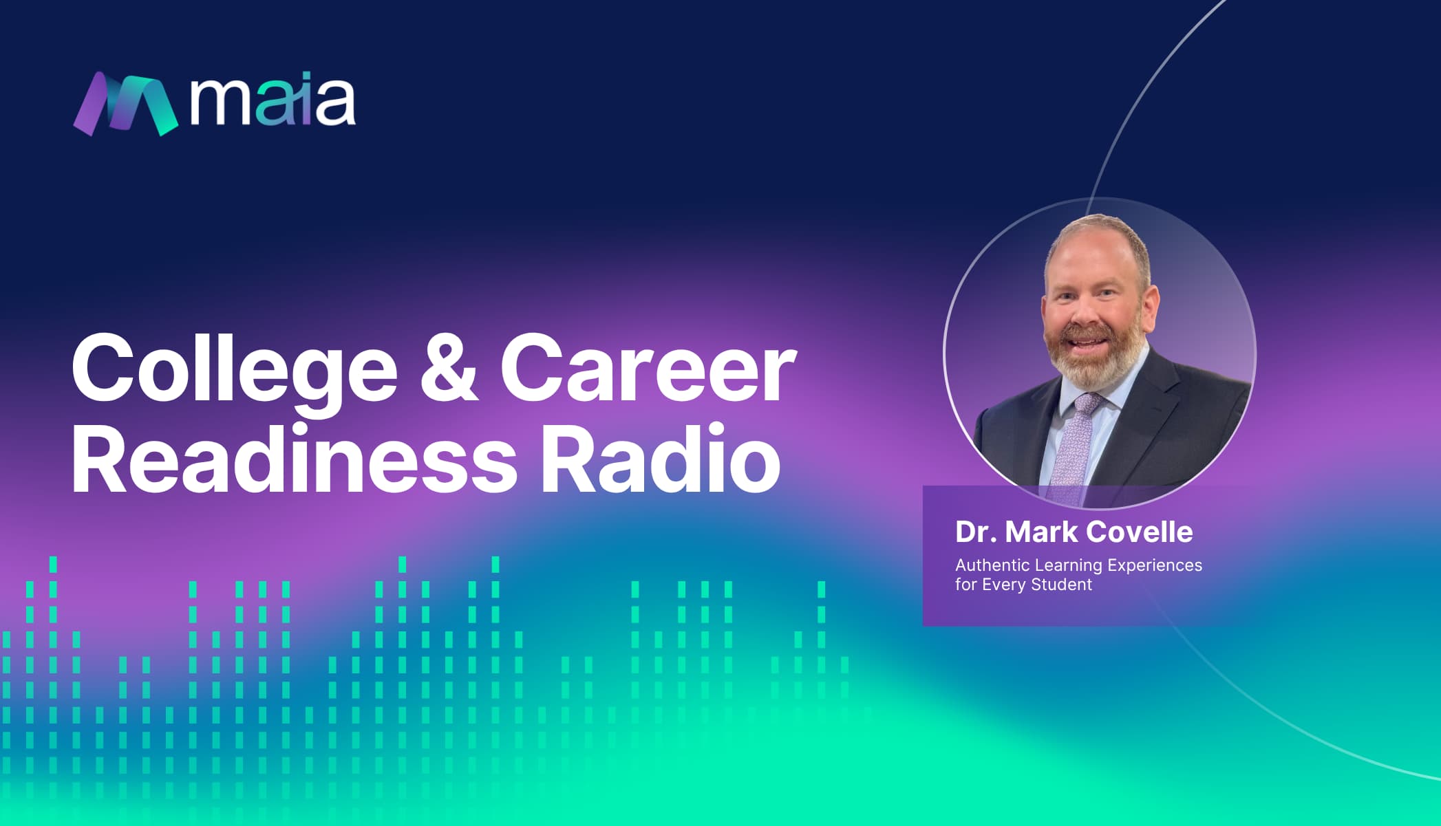 Authentic Learning Experiences for Every Student with Dr. Mark Covelle