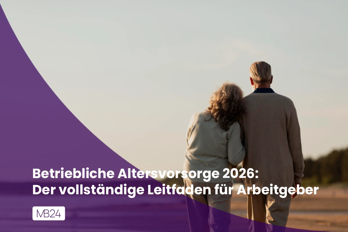 Betriebliche Altersvorsorge 2026: Der vollständige Leitfaden für Arbeitgeber