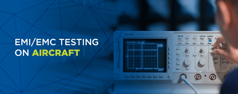 EMI/EMC Testing on Aircraft