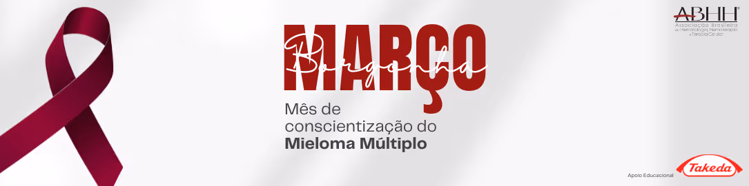 Março Borgonha - Mês de conscientização do Mieloma Múltiplo