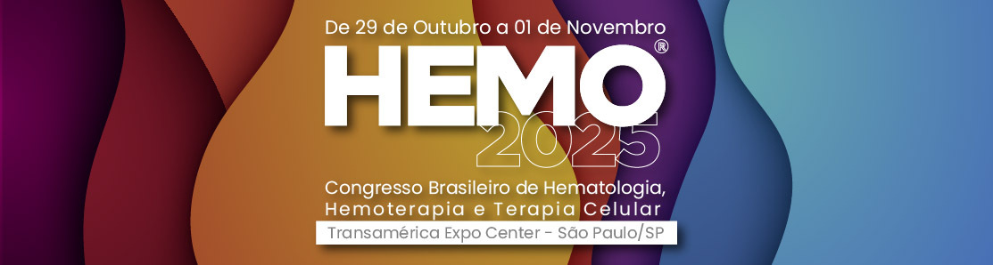 Congresso Brasileiro de Hematologia, Hemoterapia e Terapia Celular – HEMO 2025