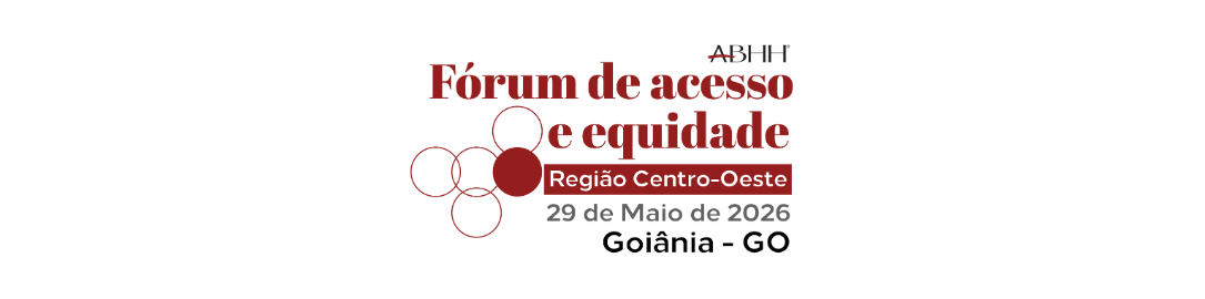 Fórum de Acesso e Equidade da ABHH (Região Centro-Oeste)