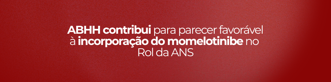 ABHH contribui para à incorporação do momelotinibe 