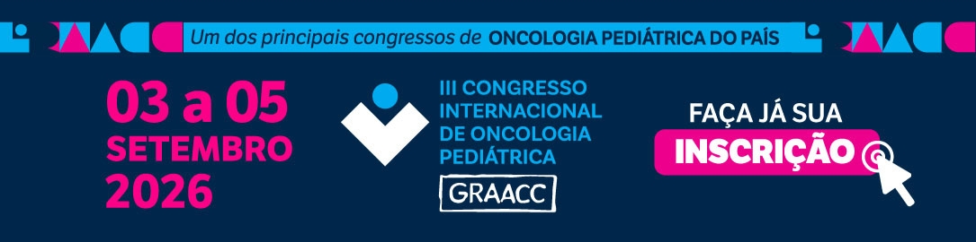  III Congresso Internacional GRAACC de Oncologia Pediátrica