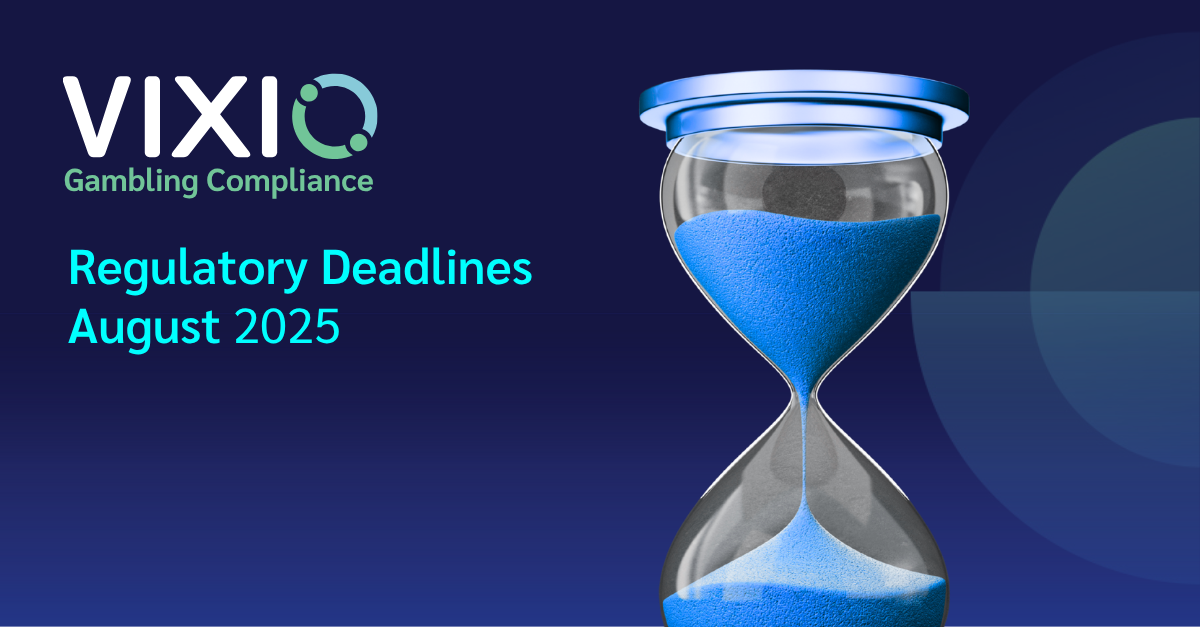 Gambling Regulatory Deadlines to Watch in August 2025
