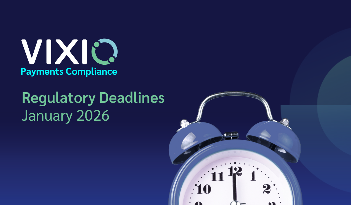 Payments Regulatory Deadlines to Watch in January 2026