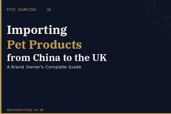 Assorted pet products including leads, toys, and beds arranged on a clean surface, representing importing pet products from China to the UK
